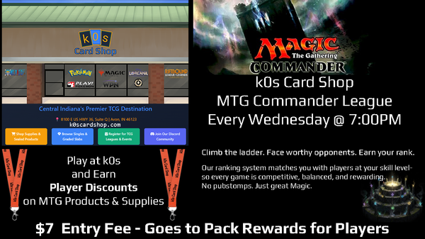 MTG TCG - Wednesday 7:00PM Commander League
