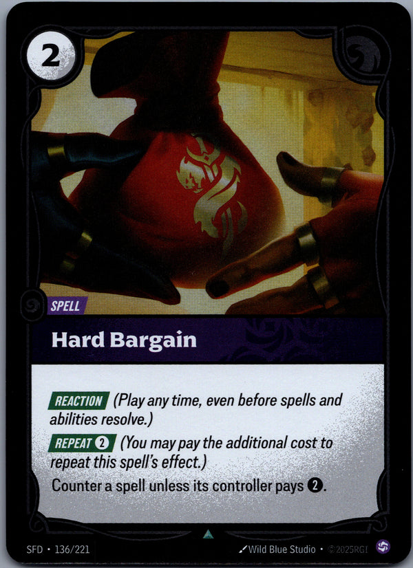 136 Hard Bargain [Foil] Spiritforged Uncommon Near Mint
