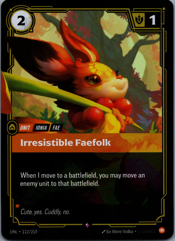 112 Irresistible Faefolk [Foil] Unleashed Rare NM