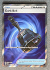 106 Dark Bell Pitch Black Ultra Rare NM