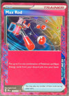 116 Max Rod Prismatic Evolutions Ace Spec NM