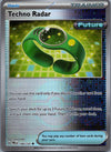 130 Techno Radar [Poke Ball] Prismatic Evolutions Uncommon Near Mint