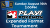 Pokémon TCG - Sunday 8/16 2:00PM Expanded Format Play! Event