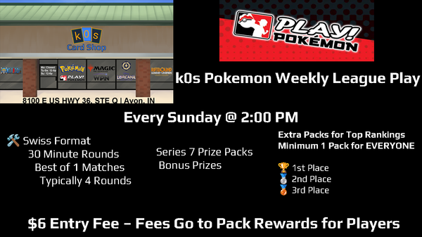 Pokémon TCG - Sunday (2:00PM) League